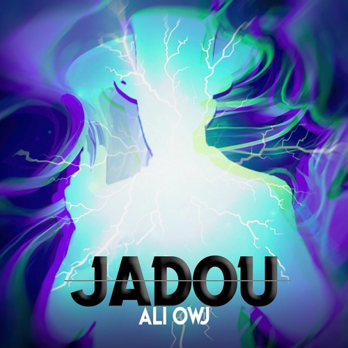 Ali Owj - Jadou | OFFICIAL TRACK