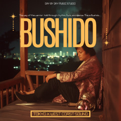 Bushido DAY BY DAY