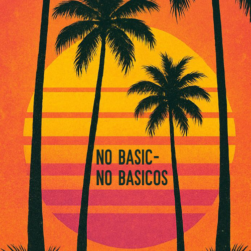 Stream No Basicos by No Basic | Listen online for free on SoundCloud
