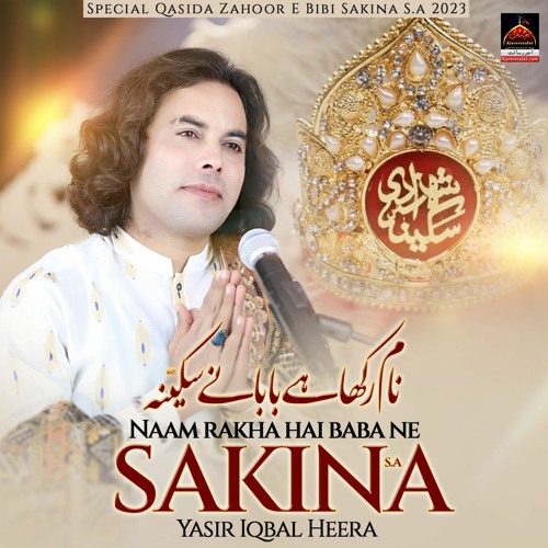 Baba Rakha Rider Stream Naam Rakha Hai Baba Ne Sakina - Yasir Iqbal Heera - 2023 ...