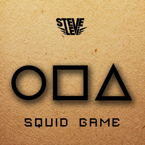 Steve Levi - Squid Game (Extended Mix)