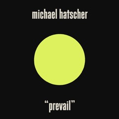 Prevail (excerpt) – out now!