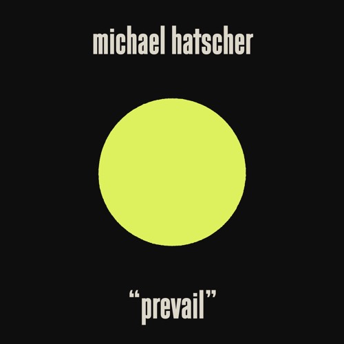 Prevail (excerpt) – out now!
