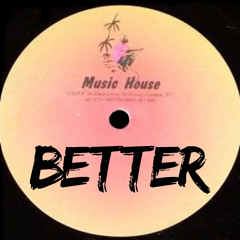 Better