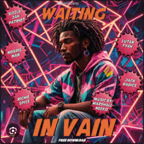 Waiting In Vain Riddim Mixed By