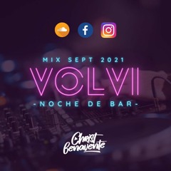 Mix Volvi - Noche de Bar 2021 (Dj Christ!)