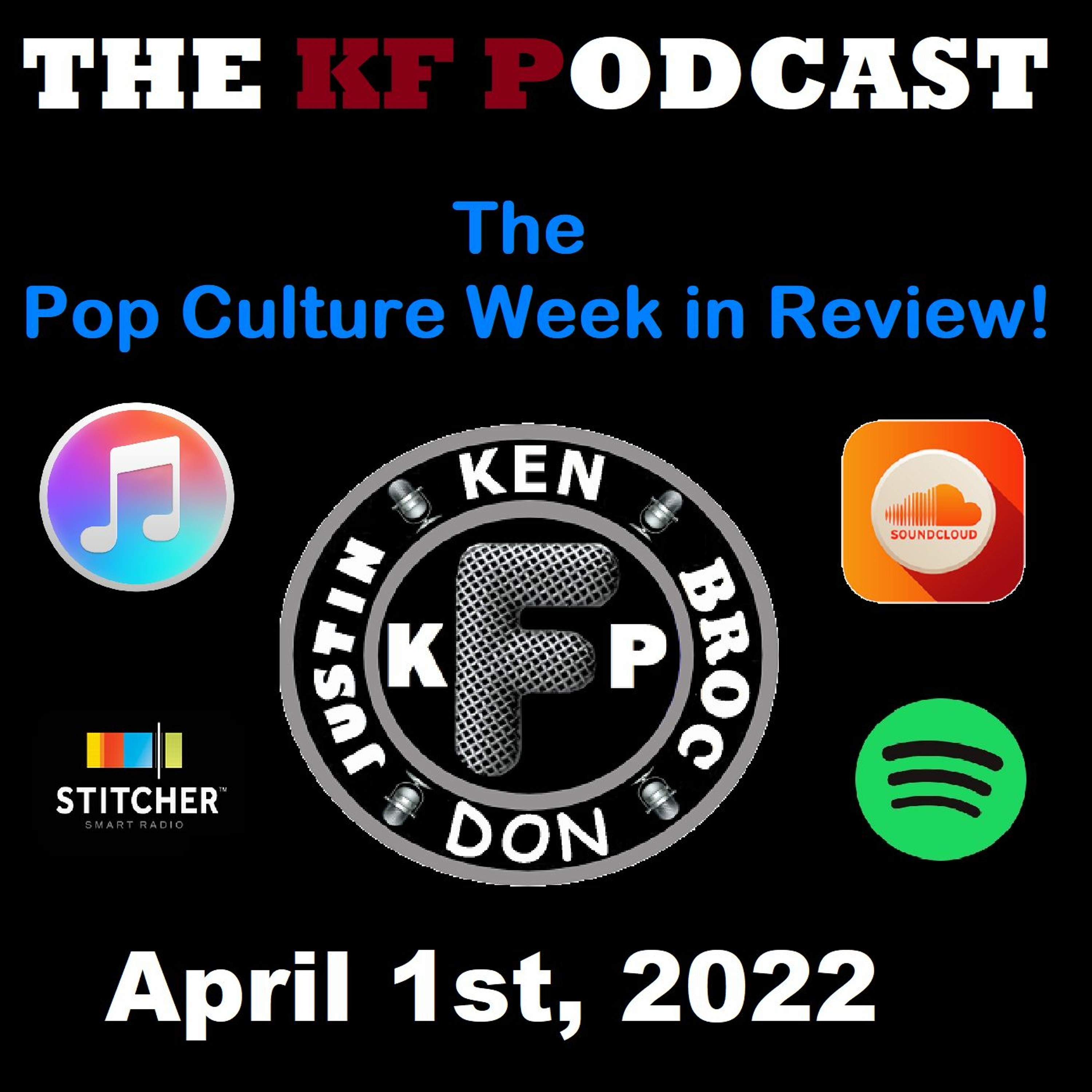 The Pop Culture Week in Review - April 1st, 2022 episode artwork
