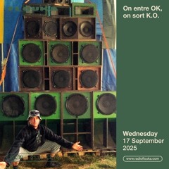 On entre OK, on sort K.O. - 17/09/2025