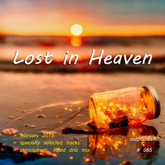 Lost In Heaven #085 (dnb mix - february 2019) Atmospheric | Liquid | Drum and Bass | Drum'n'Bass