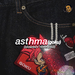 Asthma(Goku)-playboicarti (slowed+*reverbed)
