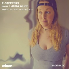 2-Steppers invite Laura Alice - 21 Juin 2022