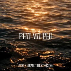 Pha Ma Phi