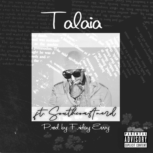 T.A.L.A.I.A (feat. Southcoastnerd)