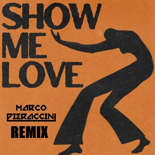 Stream WizTheMc feat Tyla - Show Me Love (Marco Pieraccini