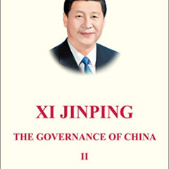 [FREE] EBOOK 📨 Xi Jinping: The Governance of China Volume 2: [English Language Versi