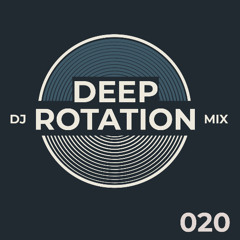 Cary Crank Deep Rotation 020 - Progressive House DJ Mix