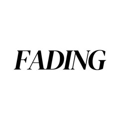 Fading