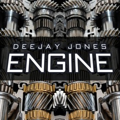 DeeJay Jones - Engine (Original Mix)