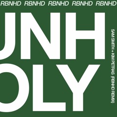 Sam Smith feat. Kim Petras - Unholy (RBNHD Remix)