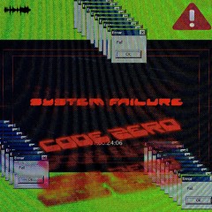 CODE ZERO - SYSTEM FAILURE