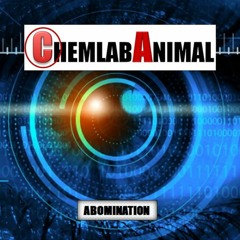 Chemlabanimal- Abomination 145 Bpm