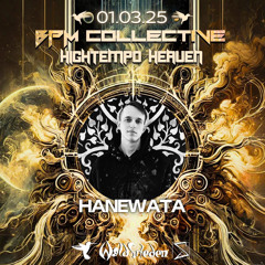 Hanewata @Bpm Collective Hightempo Heaven 01.03.2025 - Hybrid DJ Set 175-200Bpm (Dark/Experimental)