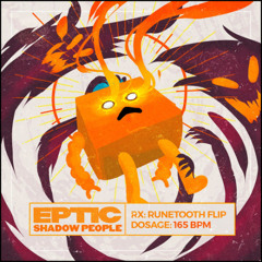 Shadow People [Runetooth Flip]