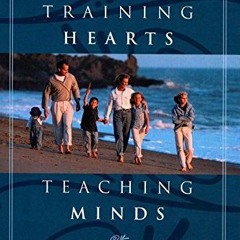 Access [KINDLE PDF EBOOK EPUB] Training Hearts, Teaching Minds: Family Devotions Base