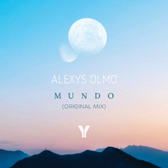 Alexys Olmo - Mundo (Original Mix) *FREE DOWNLOAD*