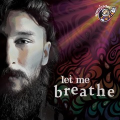 Let Me (breathe)