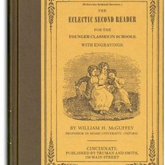 [Get] EPUB KINDLE PDF EBOOK Mcguffey's Eclectic Second Reader by  William McGuffey 📫