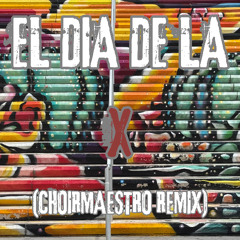 Vigilante - El dia de la X (Choirmaestro Remix)