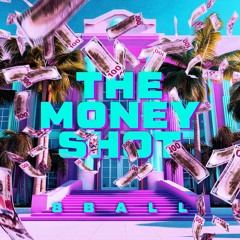 8 Ball - The Money Shot