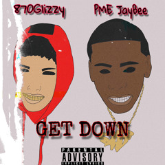 Get Down ft. Pme JayBee (Prod. Humvvii)