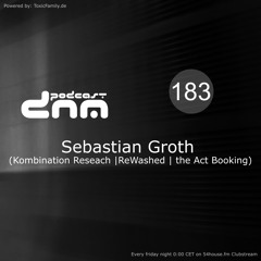 Digital Night Music Podcast 183 mixed by Sebastian Groth