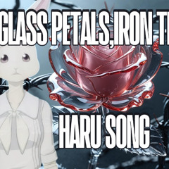 Glass Petals Iron Thorn