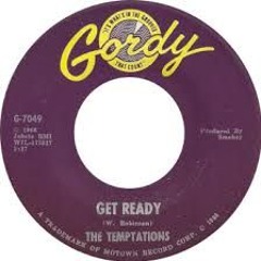 The Temptations - Get Ready (Gowans Remix)