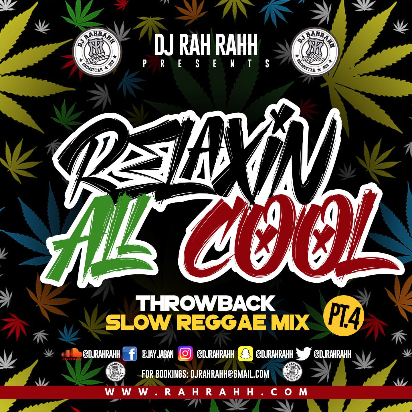 DJ RaH RahH - Relaxin' All Cool Part 4 - Slow Reggae