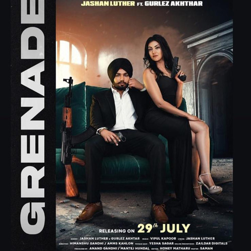Grenade - Jashan Luther ft. Gurlez Akhtar.wav