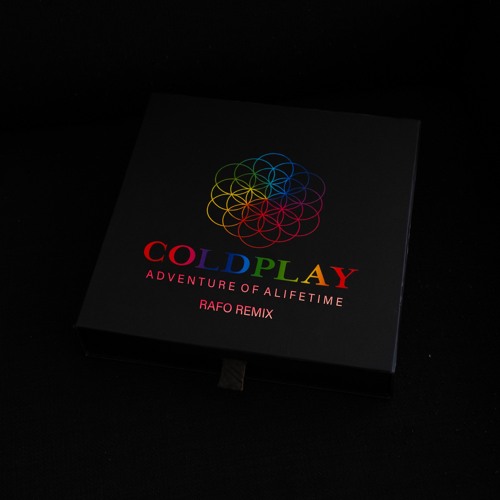 Coldplay - Adventure Of A Lifetime (RAFO Remix)
