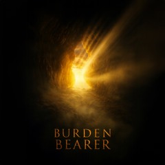 Burden Bearer