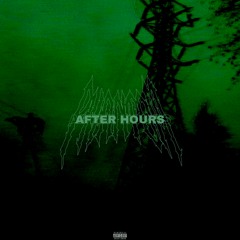 AFTER HOURS. [w/ LosTK]