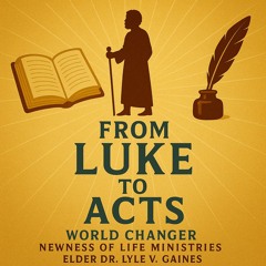 Podcast # 34 From Luke to Acts