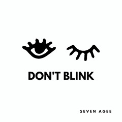 Dont Blink