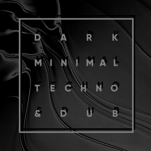 Stream Toybike Listen To Dark Minimal Techno Dub Playlist Online