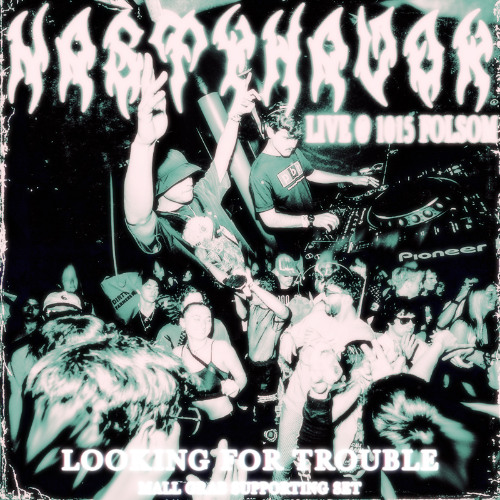 NASTY HAVOK LIVE @ 1015 Folsom | 5.16.25 Mall Grab Support