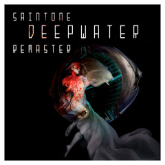 Saintone - Deepwater ( REMASTER ) [FREE DOWNLOAD!]
