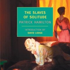 ✔Kindle⚡️ The Slaves of Solitude (New York Review Books Classics)