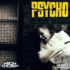 Deucez - Psycho (FREE DOWNLOAD)