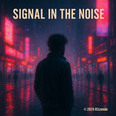 Signal in the Noise